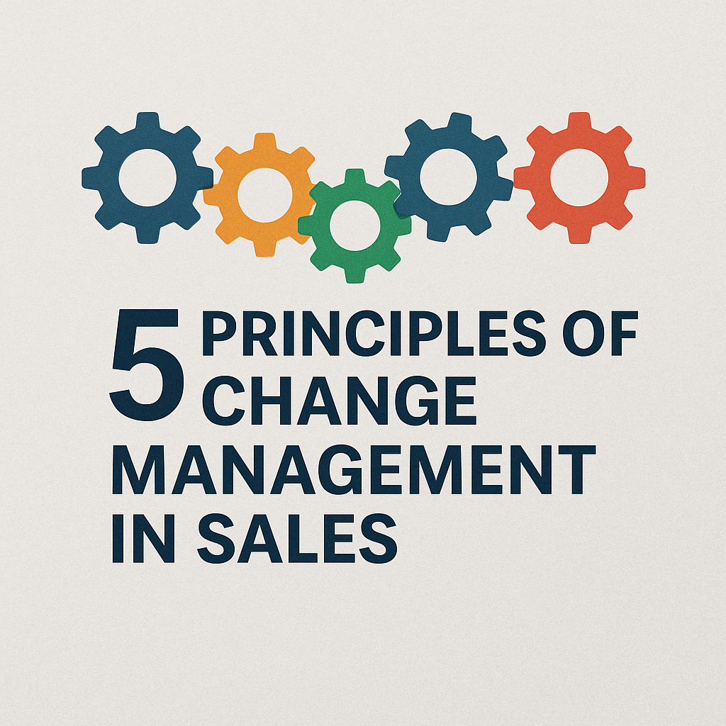 5 Principles of Change Management in Sales - Millennia Quest